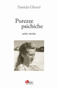 Purezze psichiche. Sette storie - Librerie.coop
