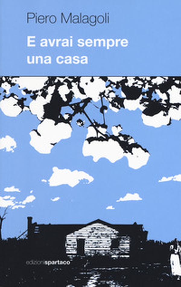 E avrai sempre una casa - Librerie.coop E avrai sempre una casa - Librerie.coop