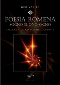 Poesia romena. Sogni suono segno. Saggi & antologia. Testo rumeno a fronte - Librerie.coop