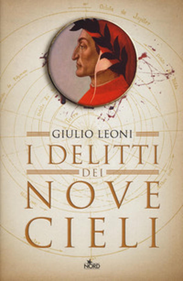 I delitti dei nove cieli. Un'indagine di Dante Alighieri - Librerie.coop I delitti dei nove cieli. Un'indagine di Dante Alighieri - Librerie.coop