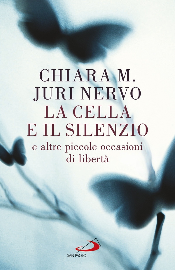 La cella e il silenzio - Librerie.coop