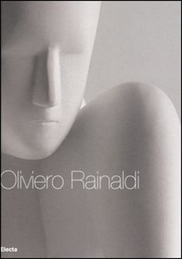 Oliviero Rainaldi. Catalogo della mostra (Roma, 16 novembre 2006-22 dicembre 2006) Ediz. italiana e inglese - Librerie.coop Oliviero Rainaldi. Catalogo della mostra (Roma, 16 novembre 2006-22 dicembre 2006) Ediz. italiana e inglese - Librerie.coop