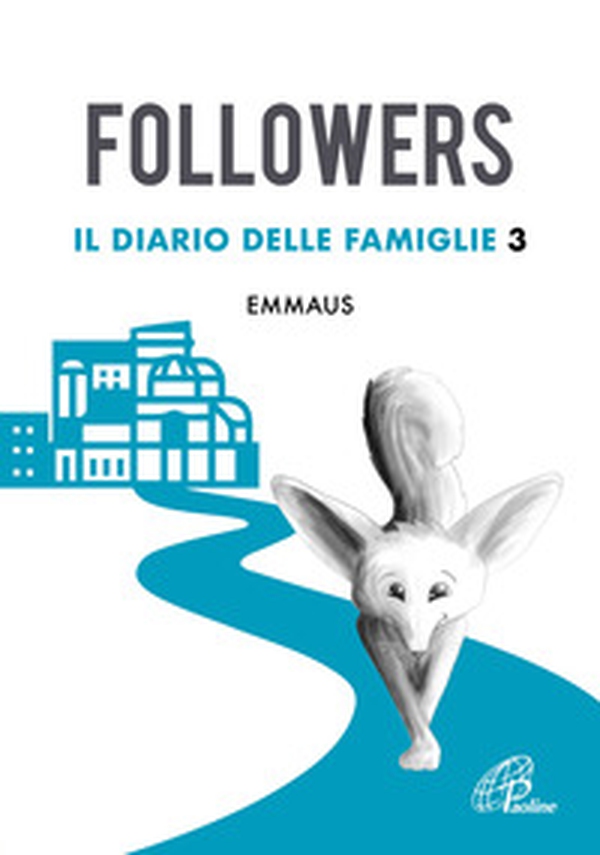 Followers. Il diario delle famiglie - Librerie.coop Followers. Il diario delle famiglie - Librerie.coop