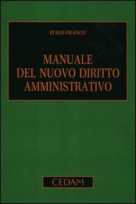 Manuale del nuovo diritto amministrativo - Librerie.coop