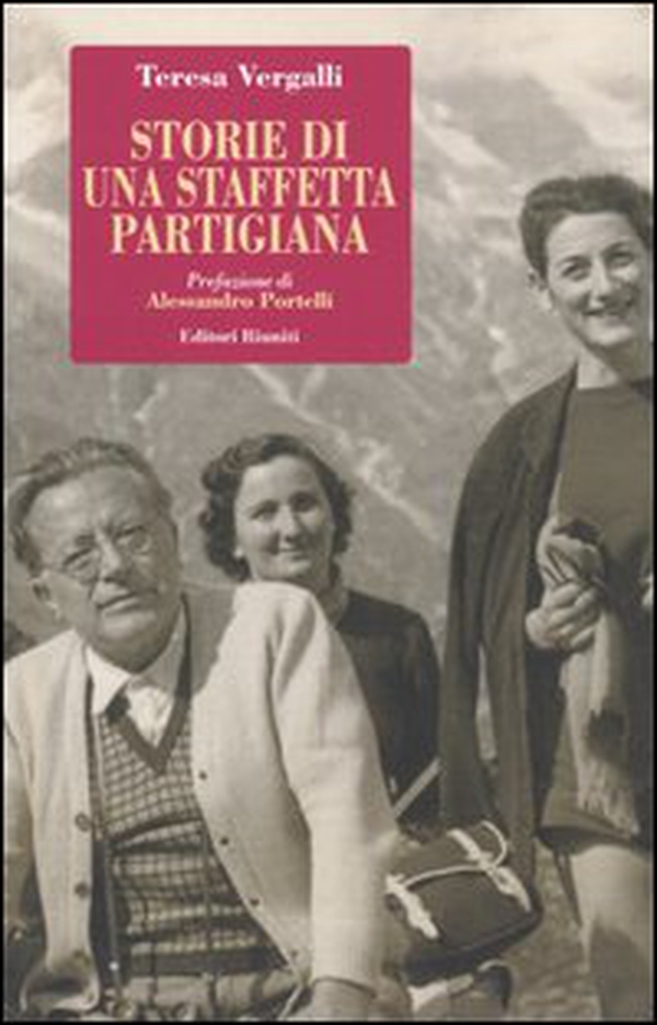 Storie di una staffetta partigiana - Librerie.coop Storie di una staffetta partigiana - Librerie.coop