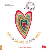Nel mio piccolo grande cuore - Librerie.coop