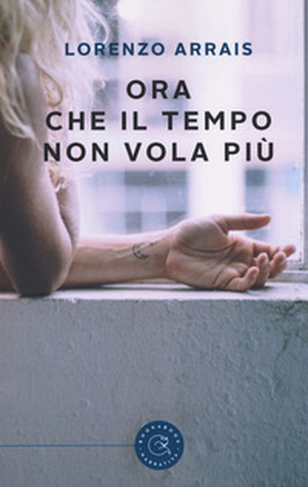 Ora che il tempo non vola più - Librerie.coop