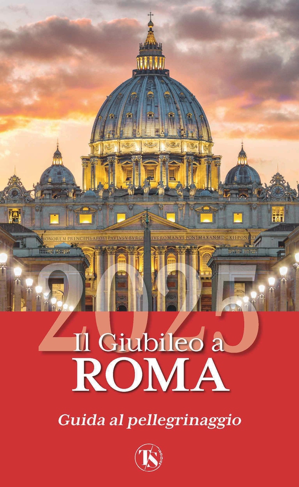 Il Giubileo a Roma 2025 - Librerie.coop Il Giubileo a Roma 2025 - Librerie.coop