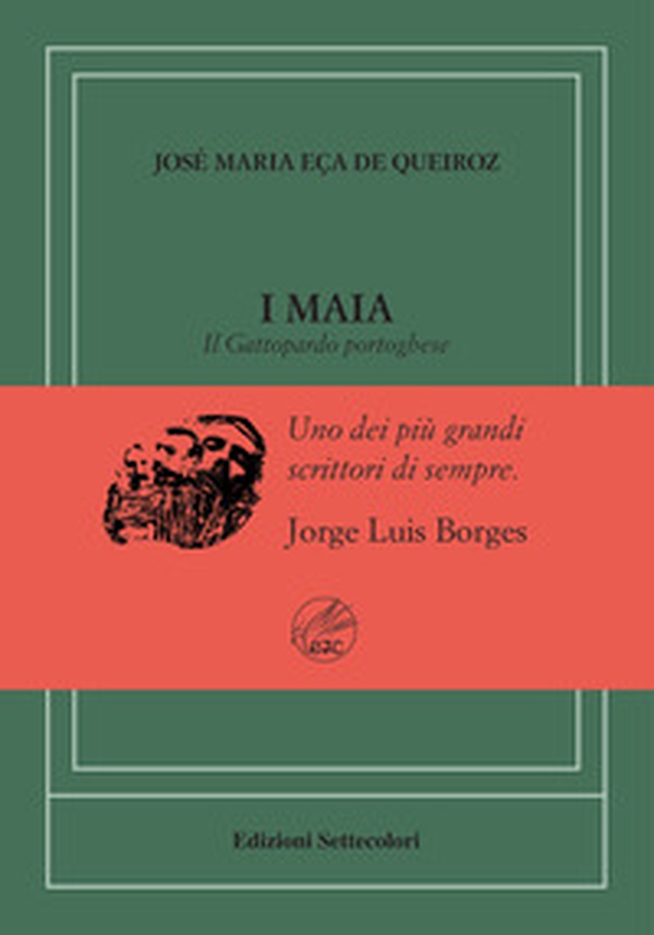 Maia. Il Gattopardo portoghese. Ediz. numerata - Librerie.coop Maia. Il Gattopardo portoghese. Ediz. numerata - Librerie.coop