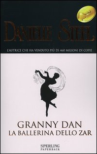 Granny Dan. La ballerina dello zar - Librerie.coop Granny Dan. La ballerina dello zar - Librerie.coop