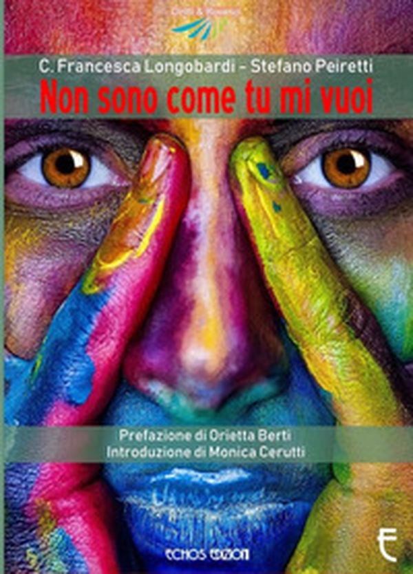 Non sono come tu mi vuoi - Librerie.coop Non sono come tu mi vuoi - Librerie.coop