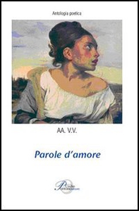 Parole d'amore - Librerie.coop Parole d'amore - Librerie.coop