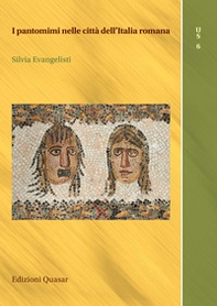 I pantomimi nelle città dell'Italia romana - Librerie.coop