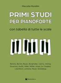 Primi studi per pianoforte. Con tabella di tutte le scale - Librerie.coop