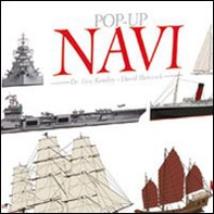 Navi. Libro pop-up - Librerie.coop