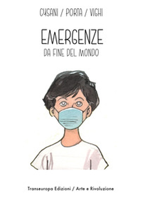 Emergenze da fine del mondo - Librerie.coop Emergenze da fine del mondo - Librerie.coop