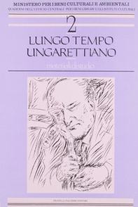 Lungo tempo ungarettiano - Librerie.coop Lungo tempo ungarettiano - Librerie.coop