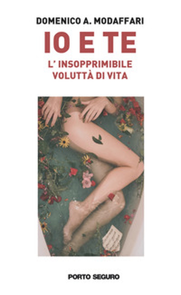 Io e te. L'insopprimibile voluttà di vita - Librerie.coop Io e te. L'insopprimibile voluttà di vita - Librerie.coop