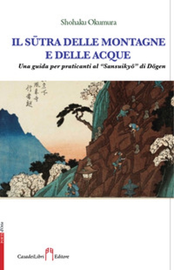Il sûtra delle montagne e delle acque - Librerie.coop Il sûtra delle montagne e delle acque - Librerie.coop