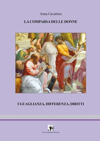 La comparsa delle donne. Uguaglianza, differenza, diritti - Librerie.coop