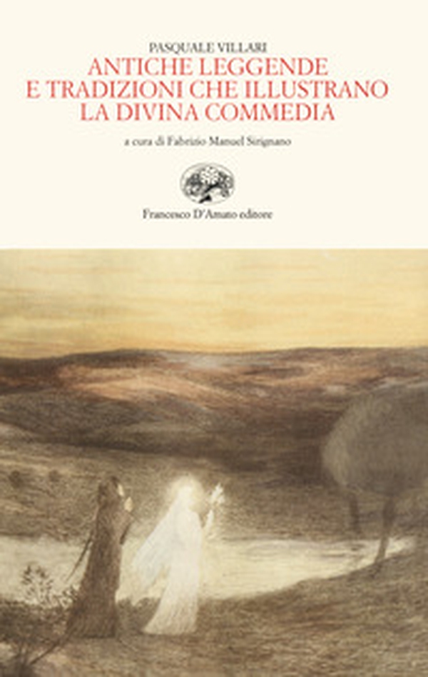 Antiche leggende e tradizioni che illustrano la Divina Commedia (rist. anast. 1865) - Librerie.coop Antiche leggende e tradizioni che illustrano la Divina Commedia (rist. anast. 1865) - Librerie.coop