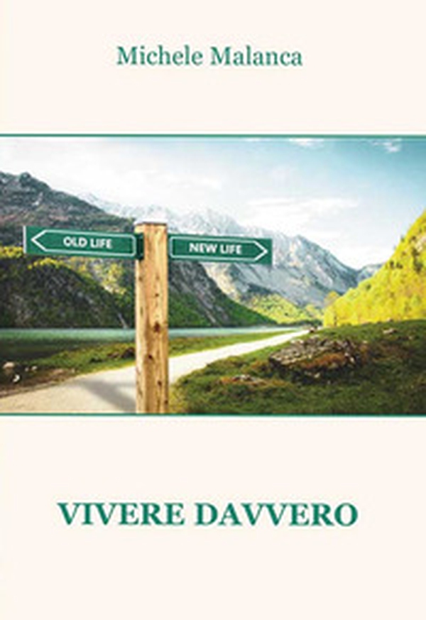 Vivere davvero - Librerie.coop Vivere davvero - Librerie.coop