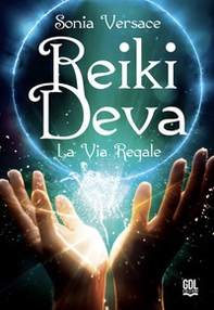 Reiki Deva. La via regale - Librerie.coop Reiki Deva. La via regale - Librerie.coop