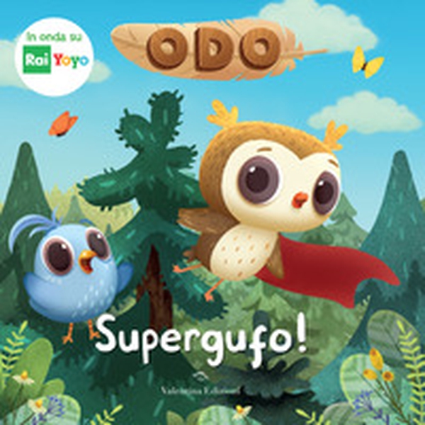 Supergufo! Odo - Librerie.coop Supergufo! Odo - Librerie.coop