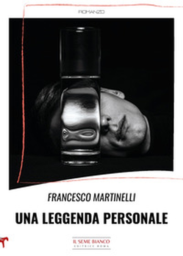 Una leggenda personale - Librerie.coop Una leggenda personale - Librerie.coop