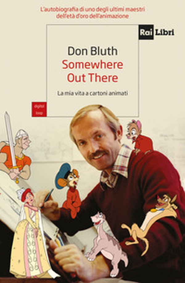 Somewhere out there. La mia vita a cartoni animati - Librerie.coop Somewhere out there. La mia vita a cartoni animati - Librerie.coop
