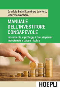Manuale dell'investitore consapevole - Librerie.coop Manuale dell'investitore consapevole - Librerie.coop
