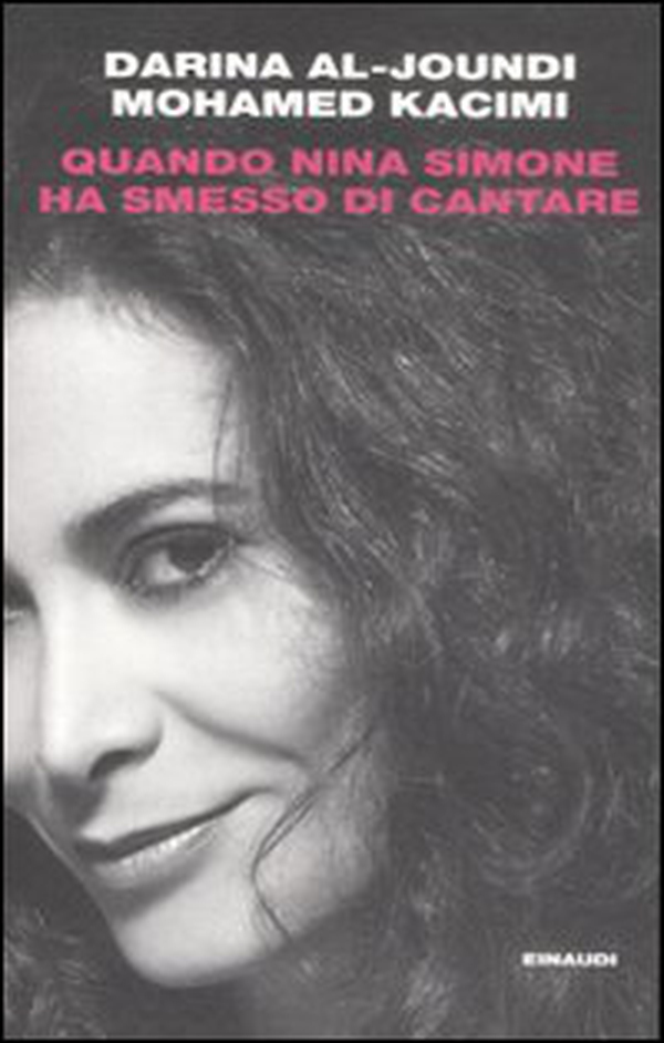 Quando Nina Simone ha smesso di cantare - Librerie.coop Quando Nina Simone ha smesso di cantare - Librerie.coop