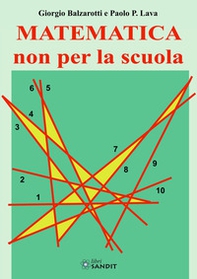Matematica non per la scuola - Librerie.coop Matematica non per la scuola - Librerie.coop