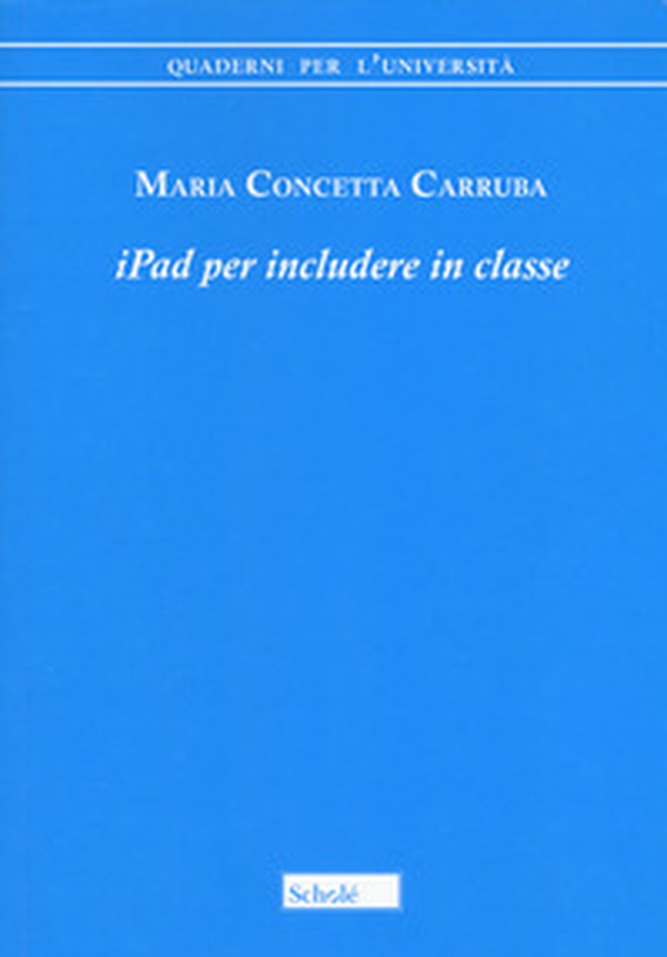 iPad per includere in classe - Librerie.coop iPad per includere in classe - Librerie.coop
