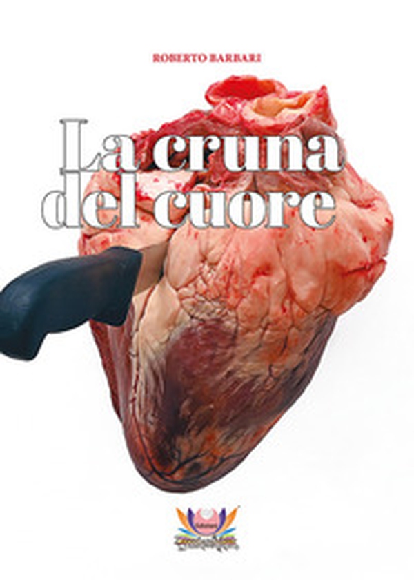 La cruna del cuore - Librerie.coop La cruna del cuore - Librerie.coop