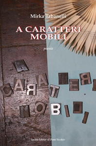 A caratteri mobili - Librerie.coop A caratteri mobili - Librerie.coop
