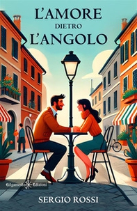 L'amore dietro l'angolo - Librerie.coop