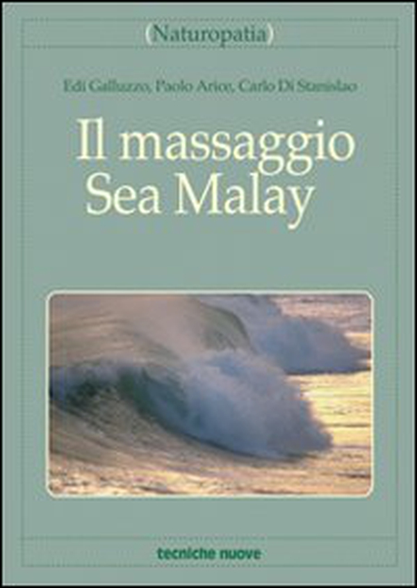Il massaggio Sea-Malay - Librerie.coop Il massaggio Sea-Malay - Librerie.coop
