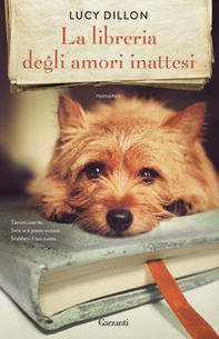 La libreria degli amori inattesi - Librerie.coop La libreria degli amori inattesi - Librerie.coop