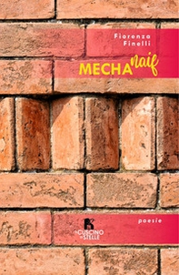 Mecha naif - Librerie.coop Mecha naif - Librerie.coop