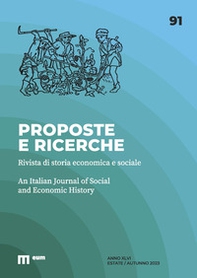 Proposte e ricerche. Rivista di storia economica e sociale - Vol. 91 - Librerie.coop
