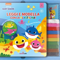 Leggi e modella con plastilina. Baby shark - Librerie.coop