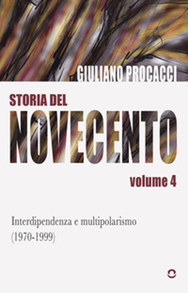 Storia del Novecento - Vol. 4 - Librerie.coop