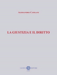 La giustizia e il diritto - Librerie.coop