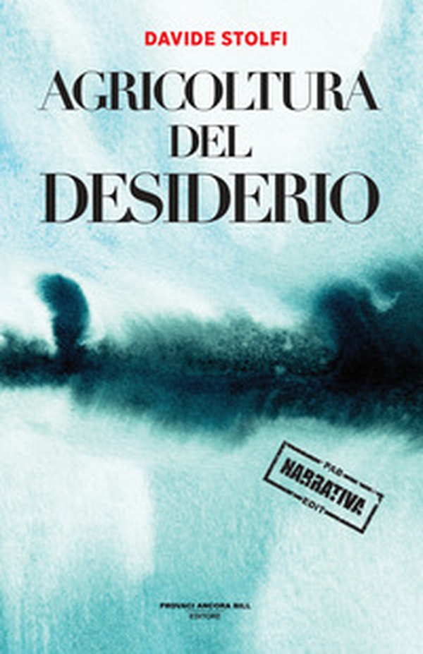 Agricoltura del desiderio - Librerie.coop