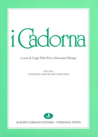 I Cadorna. Atti del Convegno (il 4 maggio 1991) - Librerie.coop I Cadorna. Atti del Convegno (il 4 maggio 1991) - Librerie.coop