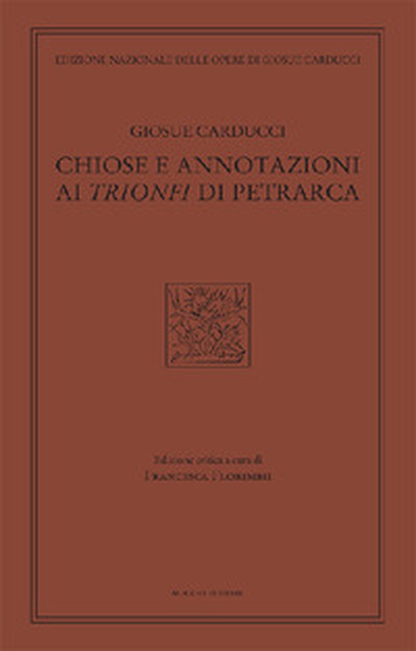 Chiose e annotazioni ai Trionfi di Petrarca - Librerie.coop Chiose e annotazioni ai Trionfi di Petrarca - Librerie.coop