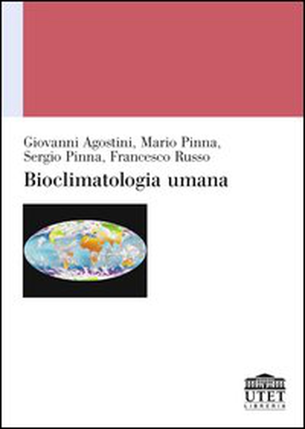 Bioclimatologia umana - Librerie.coop Bioclimatologia umana - Librerie.coop
