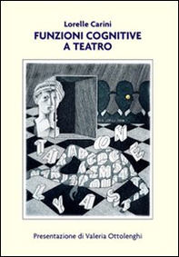 Funzioni cognitive a teatro (metodo Feuerstein) - Librerie.coop Funzioni cognitive a teatro (metodo Feuerstein) - Librerie.coop