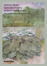 Leonardo Sciascia scrittore stendhaliano. Una conversazione con Bruno Caruso - Librerie.coop